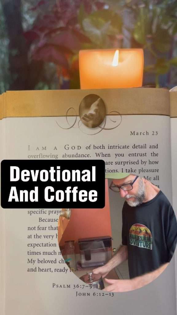 Daily Devotional & Coffee – Mar 23rd