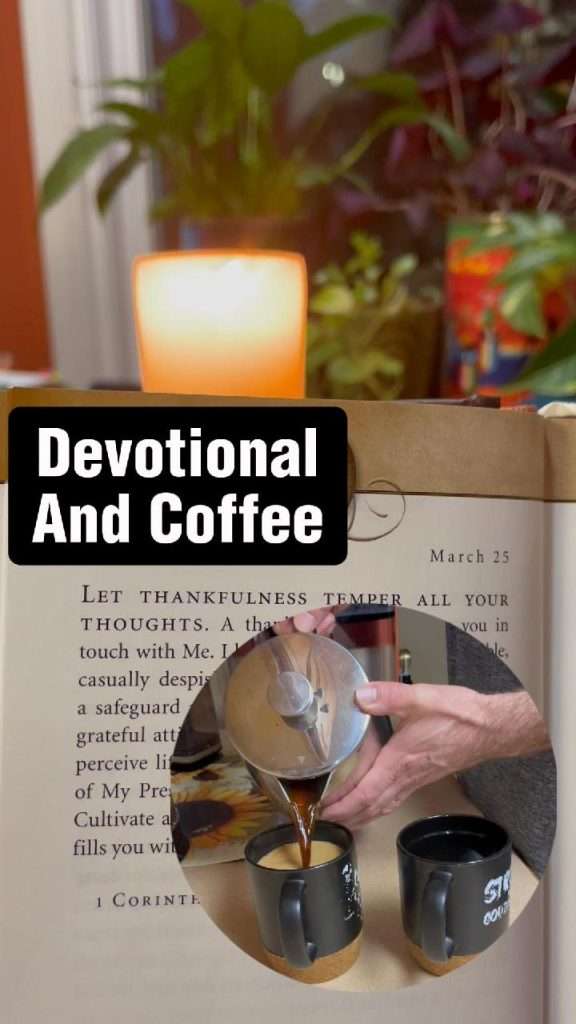 Daily Devotional and Coffee – Mar 25th